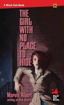 Dievča, ktoré sa nemá kam ukryť - The Girl With No Place to Hide