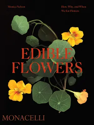 Jedlé kvety: Ako, prečo a kedy jeme kvety - Edible Flowers: How, Why, and When We Eat Flowers