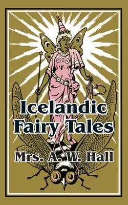 Islandské rozprávky - Icelandic Fairy Tales