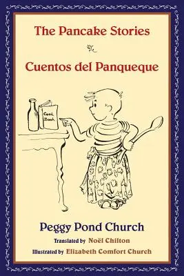 Palacinkové príbehy/Cuentos del Panqueque - The Pancake Stories/Cuentos del Panqueque