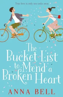 Bucket List to Mend a Broken Heart - romantická komédia, pri ktorej sa dá zasmiať. - Bucket List to Mend a Broken Heart - A laugh-out-loud feel-good romantic comedy