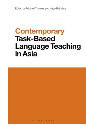 Súčasné vyučovanie jazykov založené na úlohách v Ázii - Contemporary Task-Based Language Teaching in Asia