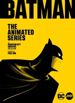 Batman: Animovaný seriál: The Phantom City Creative Collection - Batman: The Animated Series: The Phantom City Creative Collection