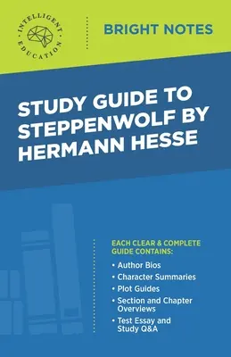 Študijná príručka k Stepnému vlkovi od Hermanna Hesseho - Study Guide to Steppenwolf by Hermann Hesse