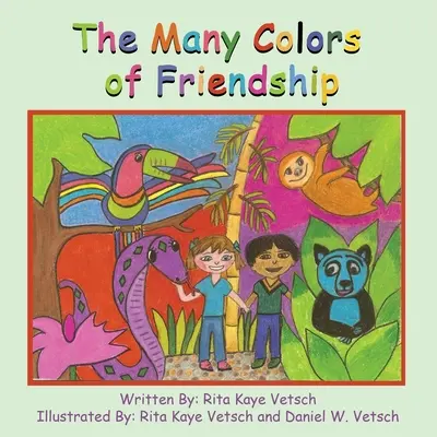 Mnoho farieb priateľstva - The Many Colors of Friendship
