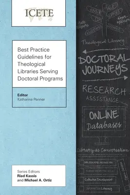 Usmernenia o osvedčených postupoch pre teologické knižnice slúžiace doktorandským programom - Best Practice Guidelines for Theological Libraries Serving Doctoral Programs