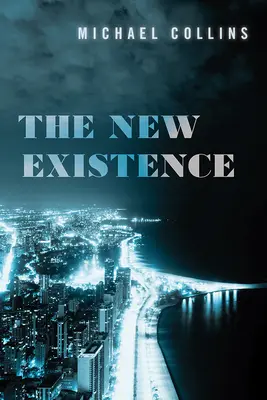 Nová existencia - The New Existence