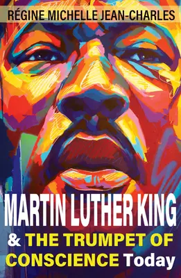 Martin Luther King a trúba svedomia dnes - Martin Luther King and the Trumpet of Conscience Today