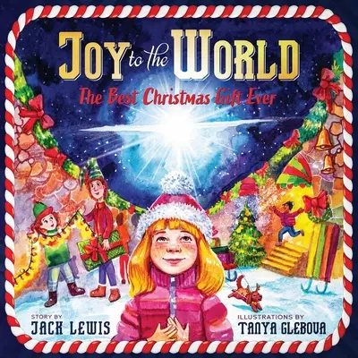 Radosť svetu: Najlepší vianočný darček na svete (Dôvod na sezónu) - Joy to the World: The Best Christmas Gift Ever (Reason for the Season)