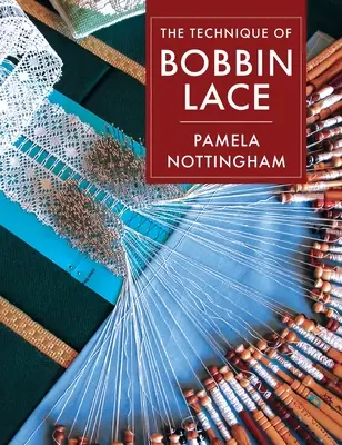Technika paličkovanej čipky - Technique of Bobbin Lace