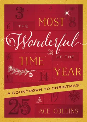 Najkrajšie obdobie roka: Odpočítavanie do Vianoc - The Most Wonderful Time of the Year: A Countdown to Christmas