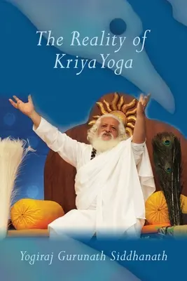 Skutočnosť krijá jogy - The Reality of Kriya Yoga
