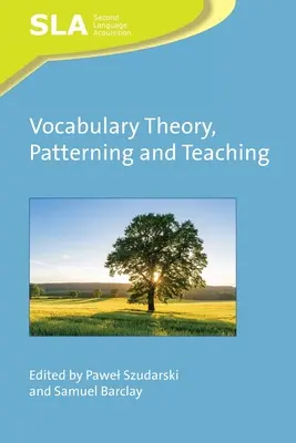Teória slovnej zásoby, modelovanie a vyučovanie - Vocabulary Theory, Patterning and Teaching