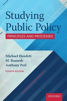 Štúdium verejnej politiky: Princípy a procesy - Studying Public Policy: Principles and Processes