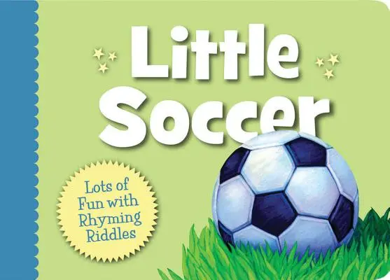 Malá futbalová kniha (Little Soccer Boardbook) - Little Soccer Boardbook