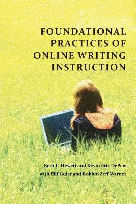 Základné postupy online výučby písania - Foundational Practices of Online Writing Instruction