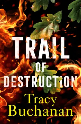 Stopa deštrukcie - Trail of Destruction