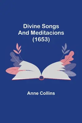 Božské piesne a meditácie (1653) - Divine Songs and Meditacions (1653)