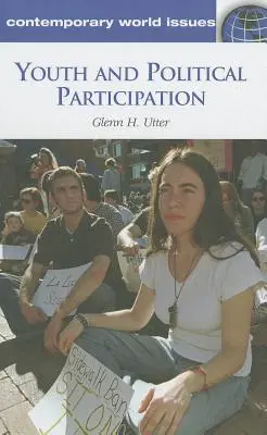 Mládež a politická participácia: Politická politika: Príručka pre politikov - Youth and Political Participation: A Reference Handbook
