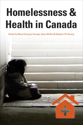 Bezdomovectvo a zdravie v Kanade - Homelessness & Health in Canada