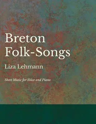 Bretónske ľudové piesne - noty pre hlas a klavír - Breton Folk-Songs - Sheet Music for Voice and Piano