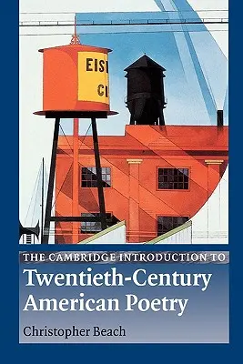 The Cambridge Introduction to Twentieth-Century American Poetry (Úvod do americkej poézie 20. storočia) - The Cambridge Introduction to Twentieth-Century American Poetry