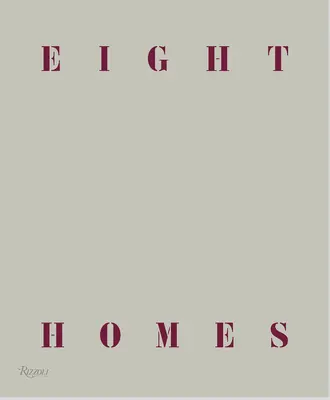 Osem domov: Clements Design - Eight Homes: Clements Design