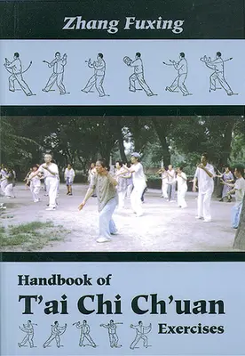 Príručka cvičení t'ai chi ch'uan - Handbook of t'Ai Chi Ch'uan Exercises