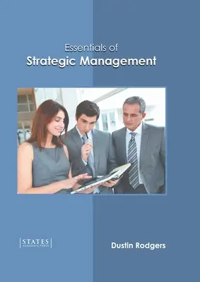 Základy strategického riadenia - Essentials of Strategic Management