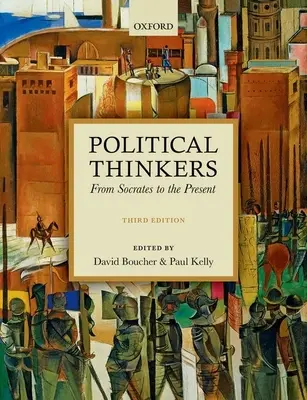 Politickí myslitelia: Od Sokrata po súčasnosť - Political Thinkers: From Socrates to the Present