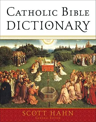 Katolícky biblický slovník - Catholic Bible Dictionary