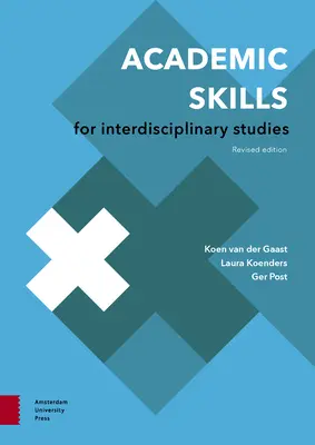 Akademické zručnosti pre interdisciplinárne štúdium: Revidované vydanie - Academic Skills for Interdisciplinary Studies: Revised Edition