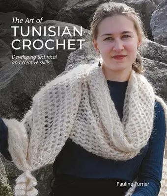 Umenie tuniského háčkovania: Rozvoj technických a tvorivých zručností - Art of Tunisian Crochet: Developing Technical and Creative Skills