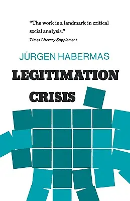 Kríza legitimizácie - Legitimation Crisis