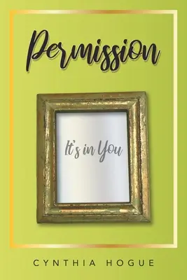Povolenie: Je to v tebe - Permission: It's in You