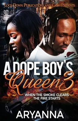 Kráľovná drogovo závislých chlapcov 3 - A Dope Boy's Queen 3