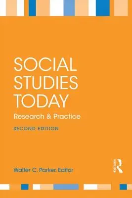 Sociálne štúdie dnes: Výskum a prax - Social Studies Today: Research and Practice