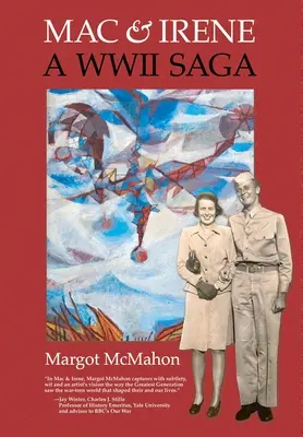 Mac & Irene: Sága z druhej svetovej vojny - Mac & Irene: A WWII Saga