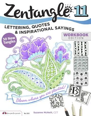 Zentangle 11: Písmo, citáty a inšpiratívne výroky - Zentangle 11: Lettering, Quotes, and Inspirational Sayings