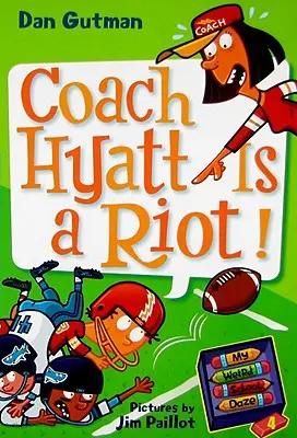 Moja najčudnejšia škola #4: Tréner Hyatt je výtržník! - My Weird School Daze #4: Coach Hyatt Is a Riot!