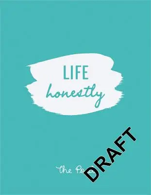 Život úprimne - Life Honestly