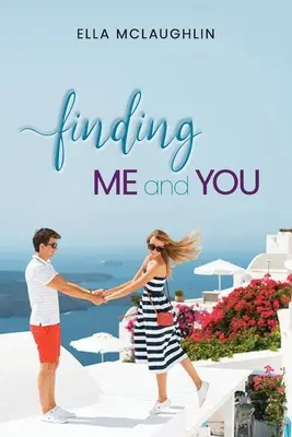 Nájsť seba a seba - Finding Me and You