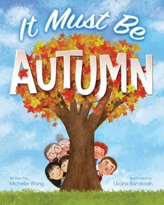 To musí byť jeseň - It Must Be Autumn