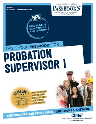 Probačný dozorca I: Študijná príručka k preukazom - Probation Supervisor I: Passbooks Study Guide