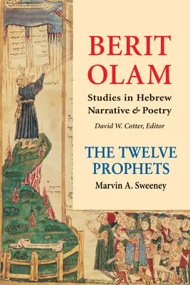 Berit Olam: Dvanásť prorokov, 2. diel - Berit Olam: The Twelve Prophets, Volume 2
