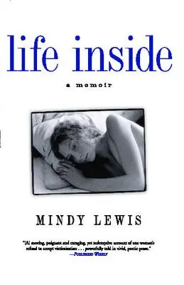 Život vo vnútri: A Memoir - Life Inside: A Memoir