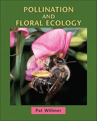 Opeľovanie a ekológia kvetov - Pollination and Floral Ecology