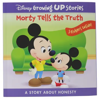 Disneyho príbehy o dospievaní: Morty hovorí pravdu: príbeh o čestnosti - Disney Growing Up Stories: Morty Tells the Truth: A Story about Honesty