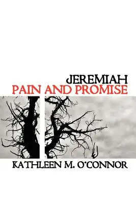 Jeremiáš: Bolesť a prísľub - Jeremiah: Pain and Promise