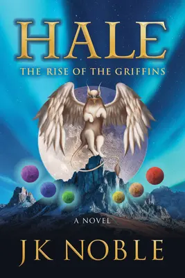 Hale: Vzostup Griffinov - Hale: The Rise of the Griffins
